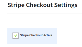 Stripe Checkout Active